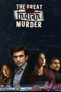 The Great Indian Murder: Season 1