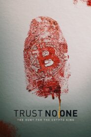 Trust No One: The Hunt for the Crypto King MMSub