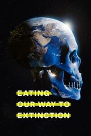 Eating Our Way to Extinction MMSub