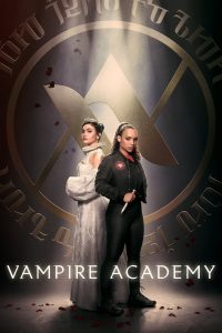 Vampire Academy: Season 1