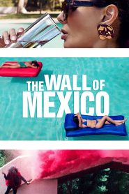 The Wall of Mexico MMSub