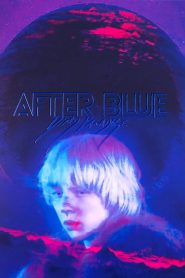 After Blue (Dirty Paradise) MMSub