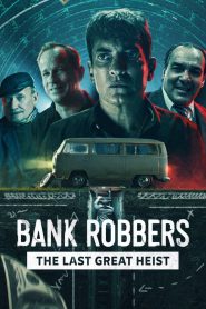 Bank Robbers: The Last Great Heist MMSub
