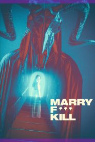 Marry F*** Kill MMSub