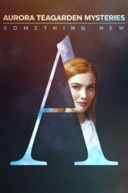Aurora Teagarden Mysteries: Something New MMSub
