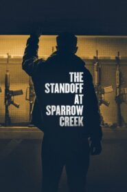The Standoff at Sparrow Creek MMSub